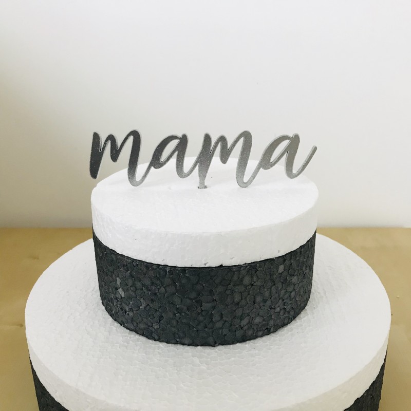 Cake Topper - Mama