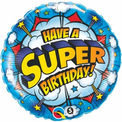 Have a Super Birthday - foil balloon