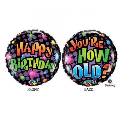 Birthday You're how old? - foil balloon